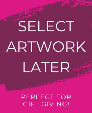 Select Your Artwork